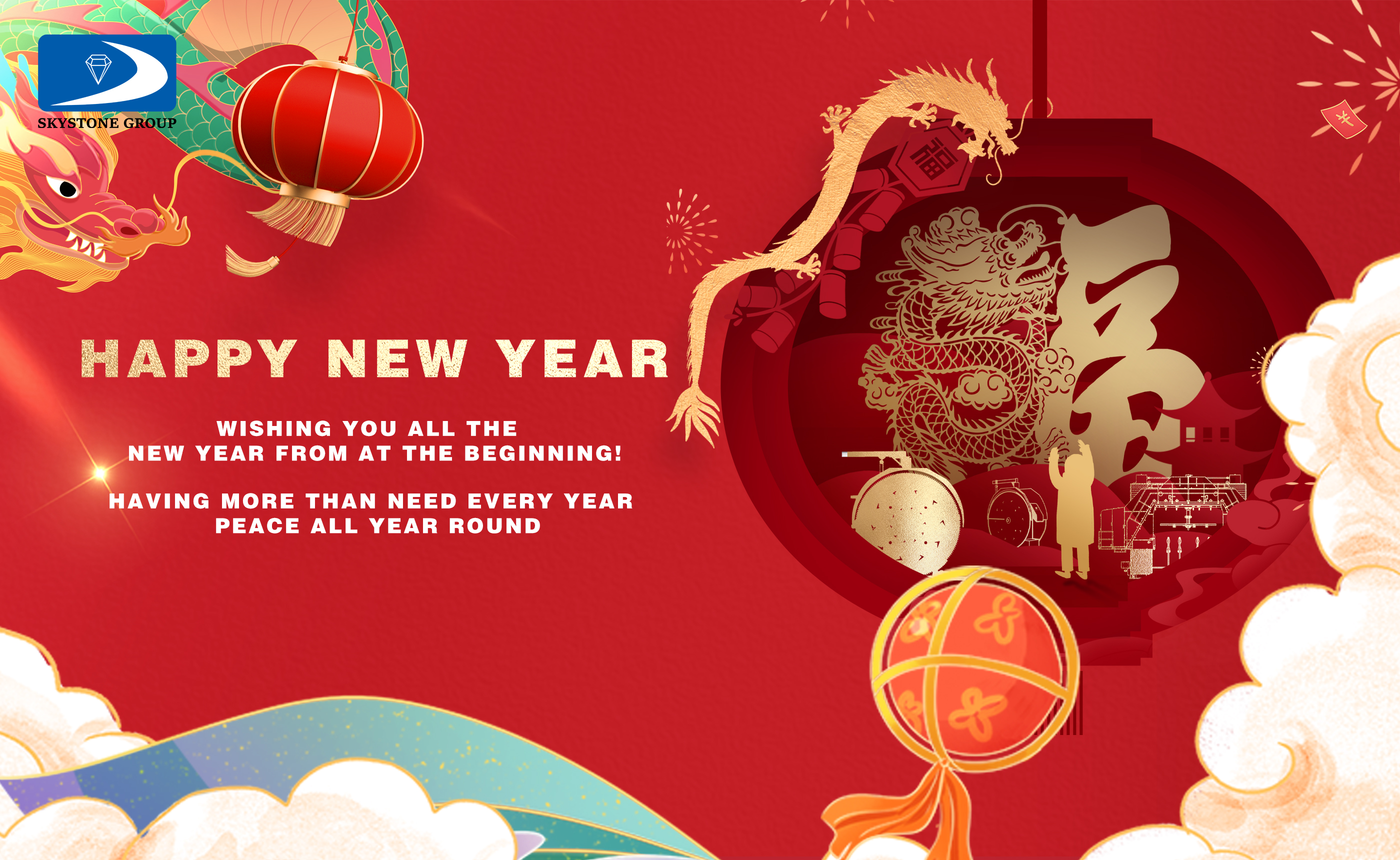 Skystone wish you and your family happy Chinese new year!