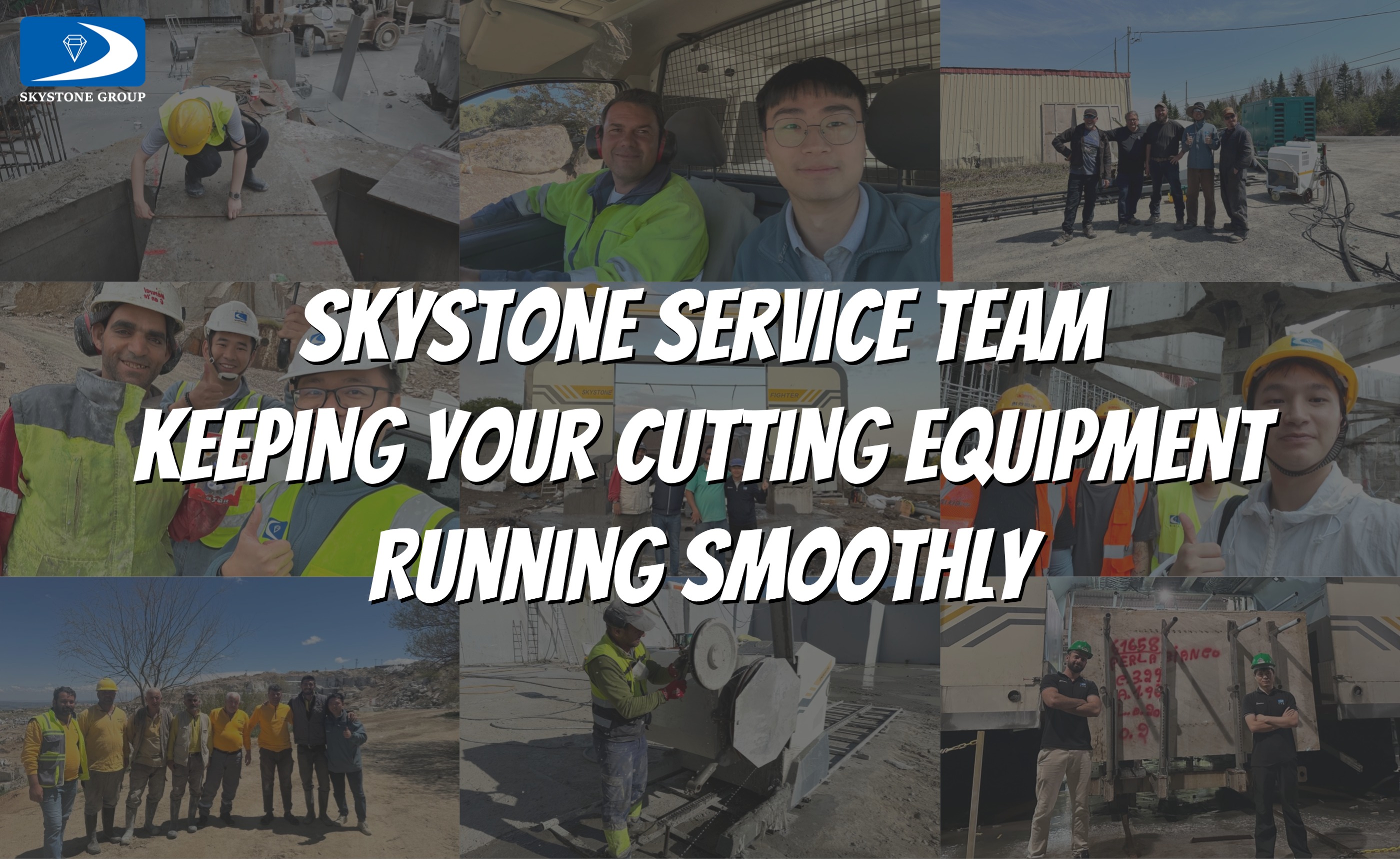 Skystone Service Team Keeping Your Cutting Equipment Running Smoothly