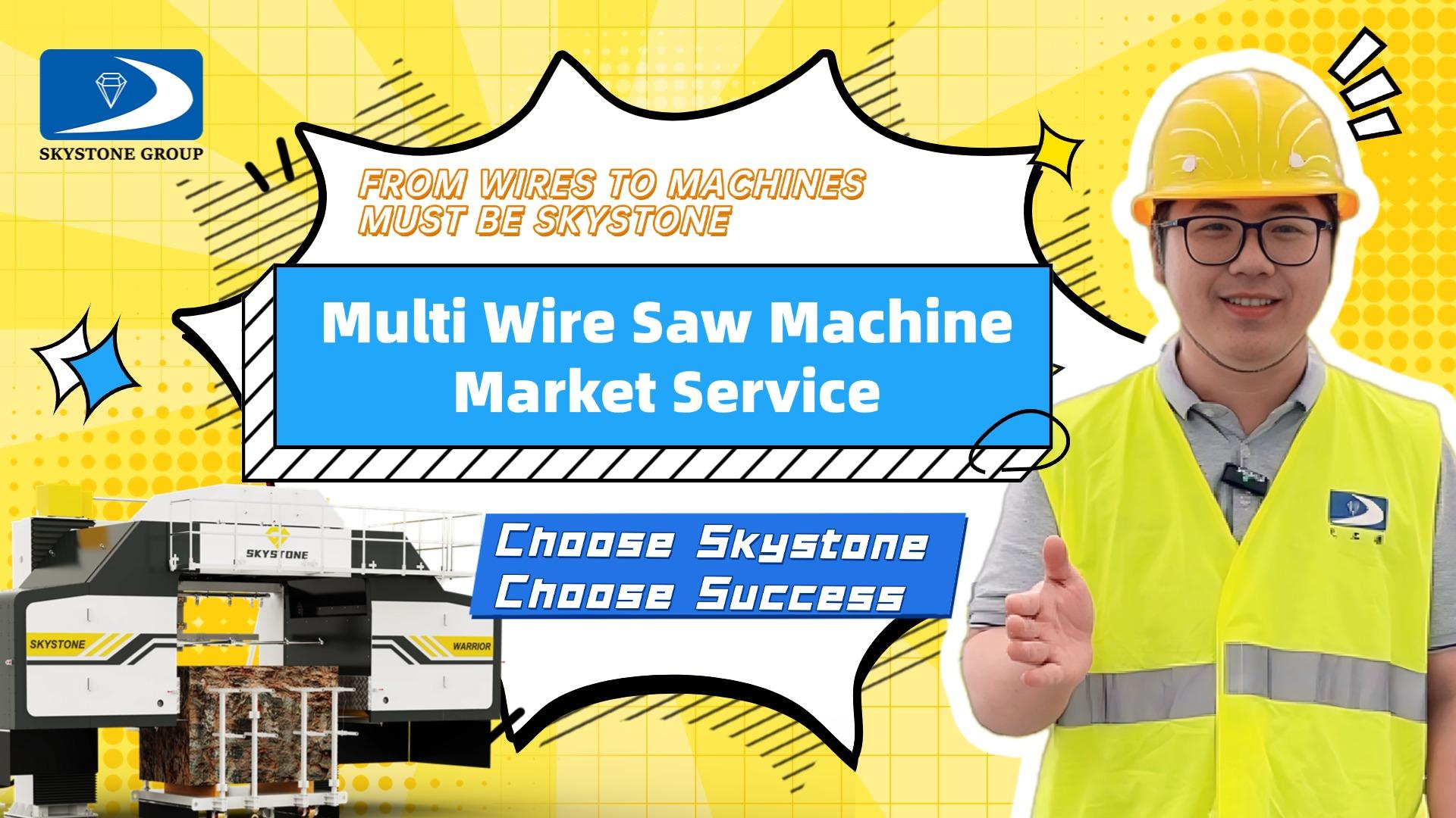 Skystone Multi Wire Saw Is Trusted Worldwide